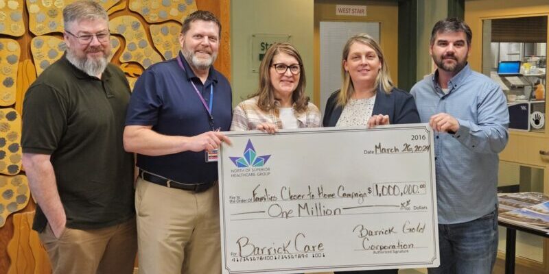 North of Superior Healthcare Group and Barrick Donate $1 Million to Families Closer to Home Campaign 1